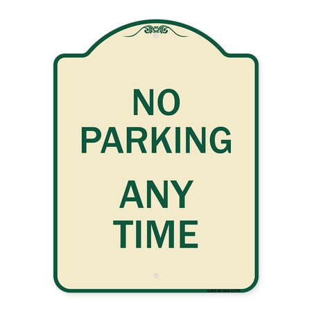 Signmission Designer Series No Parking Anytime, Tan & Green Heavy-Gauge Aluminum Sign, 24" x 18", TG-1824-23774 A-DES-TG-1824-23774